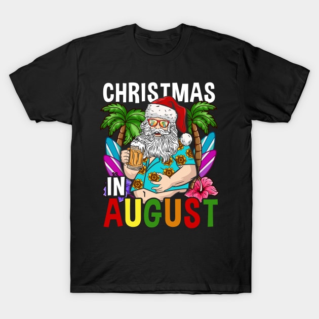 Christmas In August Hawaiian graphics For Family Summer design T-Shirt by biNutz